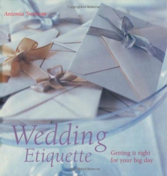 Parenting & Relationships |   Wedding Etiquette, Hardcover Book, By: Antonia Swinson